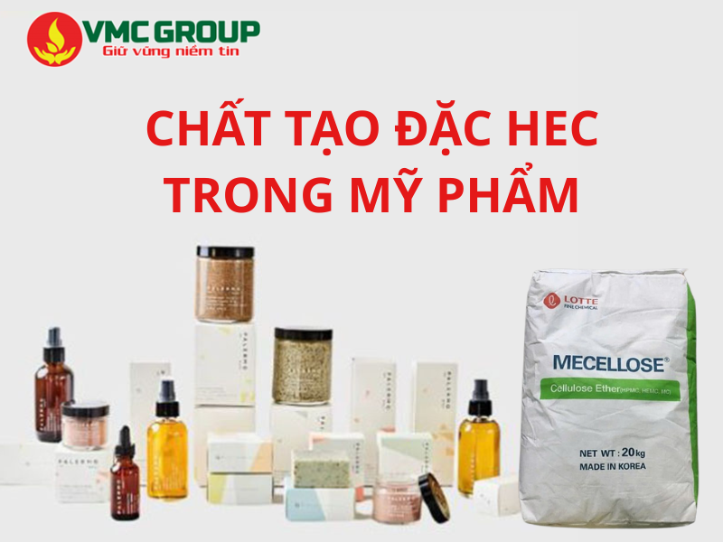 Chất tạo đặc HEC trong mỹ phẩm